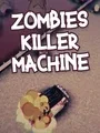 Zombies Killer Machine cover art