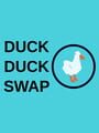 Duck Duck Swap