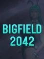 Bigfield 2042 cover art