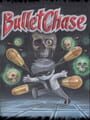 Bullet Chase