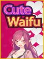 Cute Waifu