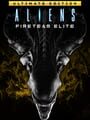 Aliens: Fireteam Elite - Ultimate Edition