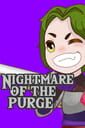 Nightmare of the Purge