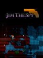 Jim the Spy