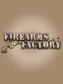 Firearms Factory