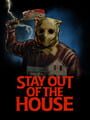 Stay Out of the House cover