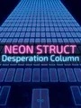 Neon Struct: Desperation Column cover art