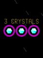 3 Crystals