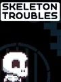 Skeleton Troubles cover art