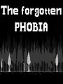 The Forgotten Phobia cover art