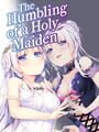 The Humbling of a Holy Maiden