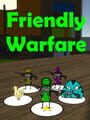 Friendly Warfare