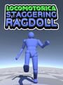 Locomotorica: Staggering Ragdoll