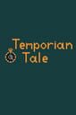 Temporian Tale