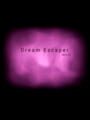 Dream Escaper