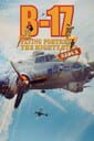 B-17 Flying Fortress: The Mighty 8th Redux