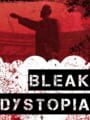Bleak Dystopia Kapak Resmi
