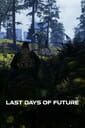 Last Days of Future