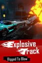 Explosive Track