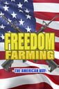 Freedom Farming: The American Way