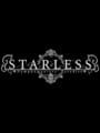 Starless: Nymphomaniacs' Paradise