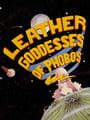 Leather Goddesses of Phobos