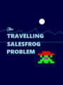 The Travelling Salesfrog Problem