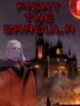 Fight the Dracula!