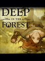 Deep in the Forest cover
