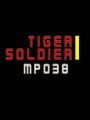 Tiger Soldier I: MP090