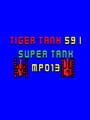 Tiger Tank 59 I: Super Tank MP038