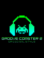 Groove Coaster 2 Original Style