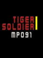 Tiger Soldier I: MP095