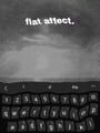 Flat Affect