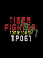 Tiger Fighter 1931: Tora! MP058