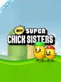 New Super Chick Sisters