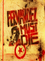 Fernandez Must Die cover