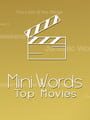 Mini Words: Top Movies