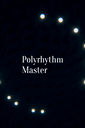Polyrhythm Master cover