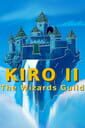 Kiro II: The Wizards Guild