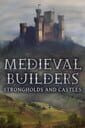 Medieval Builders: Strongholds & Castles