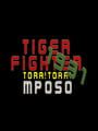 Tiger Fighter 1931: Tora!Tora! MP011