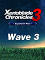 Xenoblade Chronicles 3: DLC Wave 3 Xenoblade Chronicles 3: DLC Wave 3