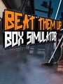 Beat Them Up: Box Simulator