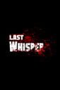 Last Whisper