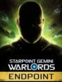 Starpoint Gemini Warlords: Endpoint