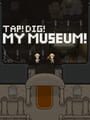 Tap! Dig! My Museum!