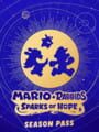 Mario + Rabbids Sparks of Hope: Season Pass