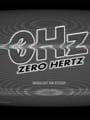 0Hz Zero Hertz