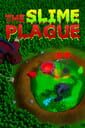 The Slime Plague